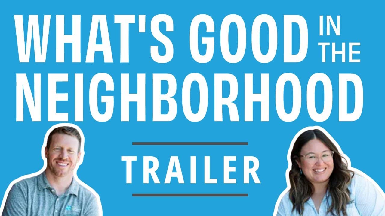 Trailer: What’s Good in the Neighborhood