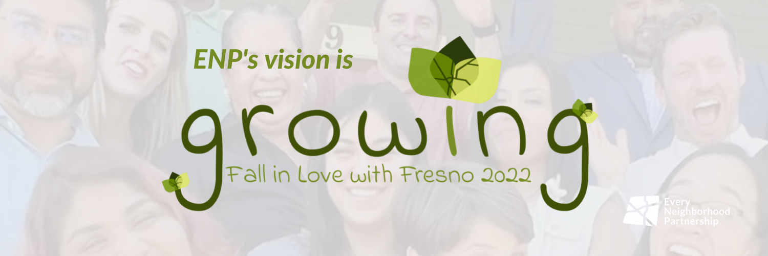 Our Vision is Growing! Learn more and Fall in Love with Fresno on Septiembre 22.