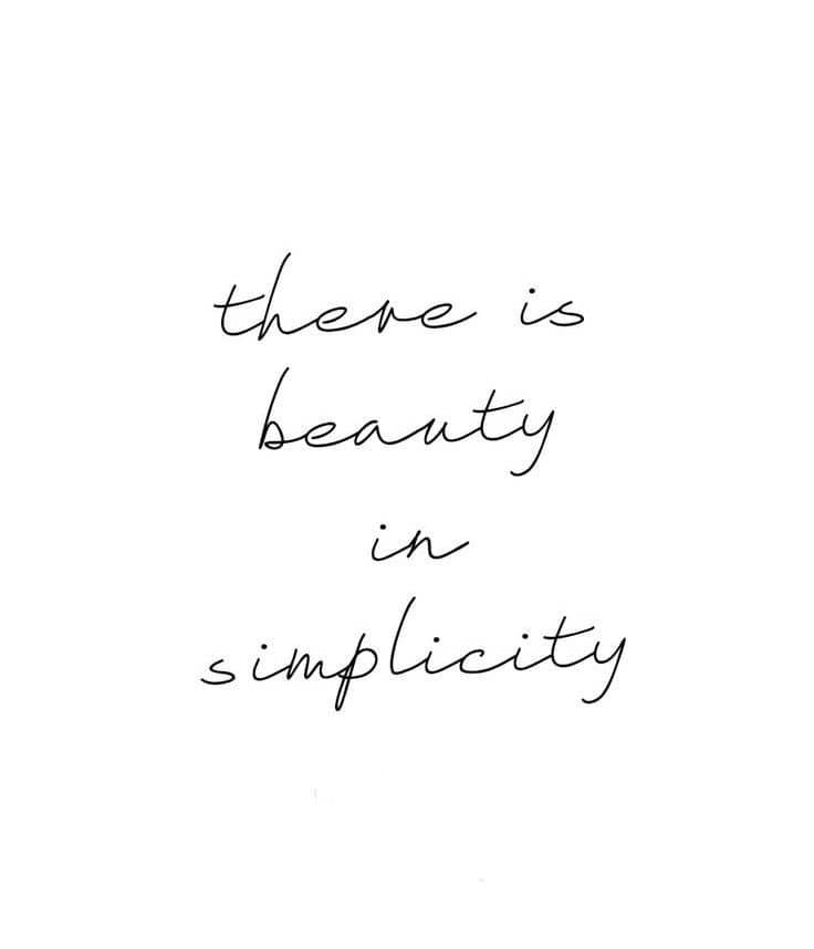 Less is More: Simplify Things!