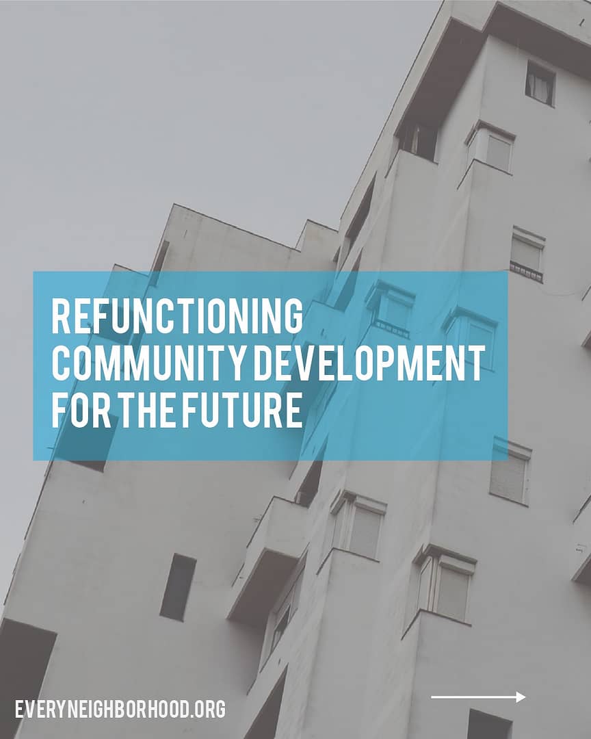 Refunctioning Community Development
