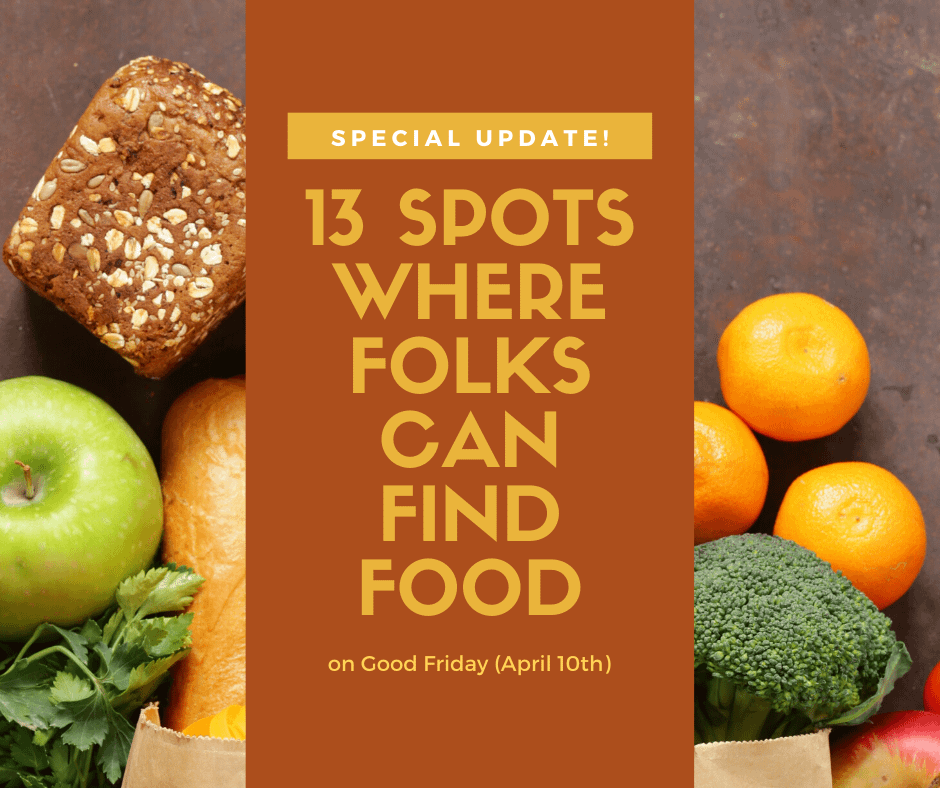 Where Can You Find Food On Good Friday?